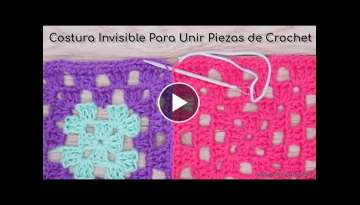 Costura Invisible Para Unir Dos Piezas de Crochet Ideal Para Granny Squares, Prendas y Complement...