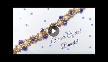 Simple Crystal Bracelet, Beading Tutorials, DIY Beading tutorials, Crystal Jewelry, Beaded Bracel...